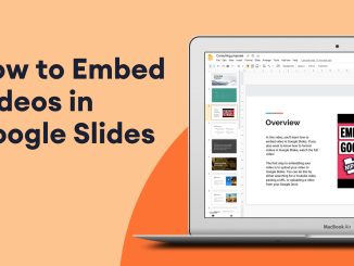 Spruce Up Your Slides: How to Embed Videos in Google Slides